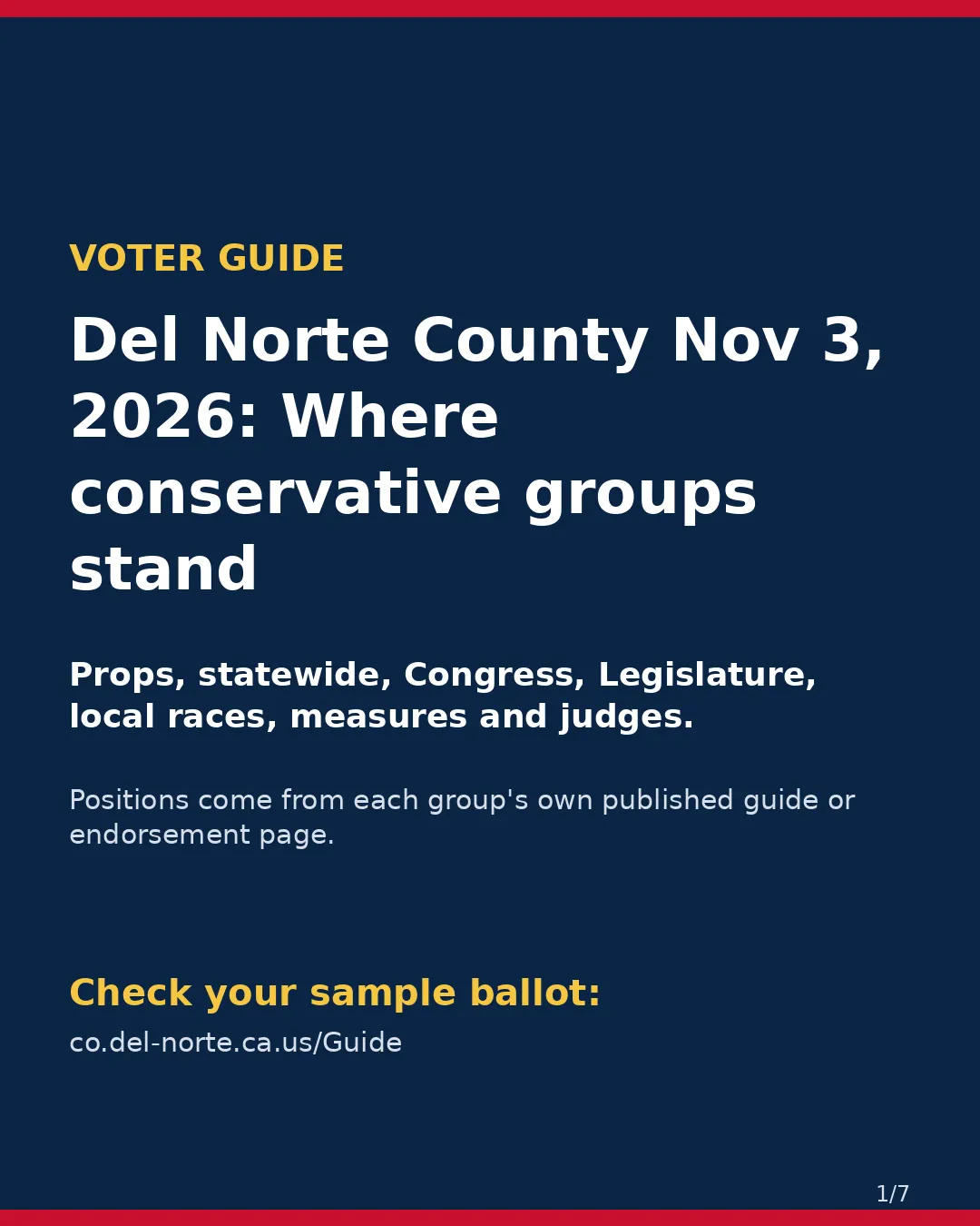 Del Norte County, Nov 3, 2026: where conservative groups stand on your ballot. (1/7)