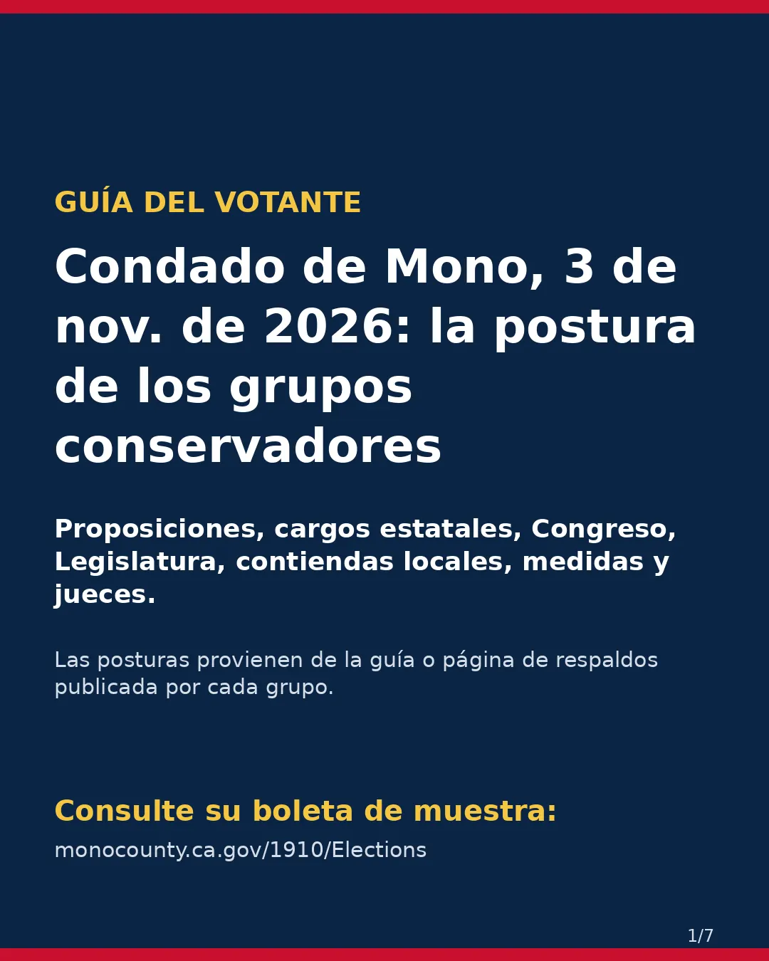 Condado de Mono, 3 de noviembre de 2026: la postura de los grupos conservadores sobre su boleta. (1/7)