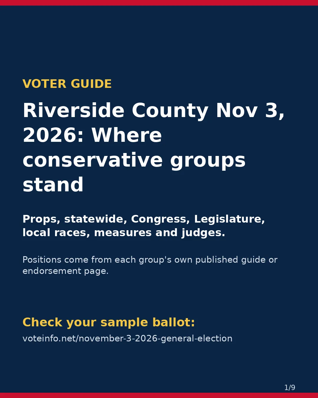 Riverside County, Nov 3, 2026: where conservative groups stand on your ballot. (1/9)