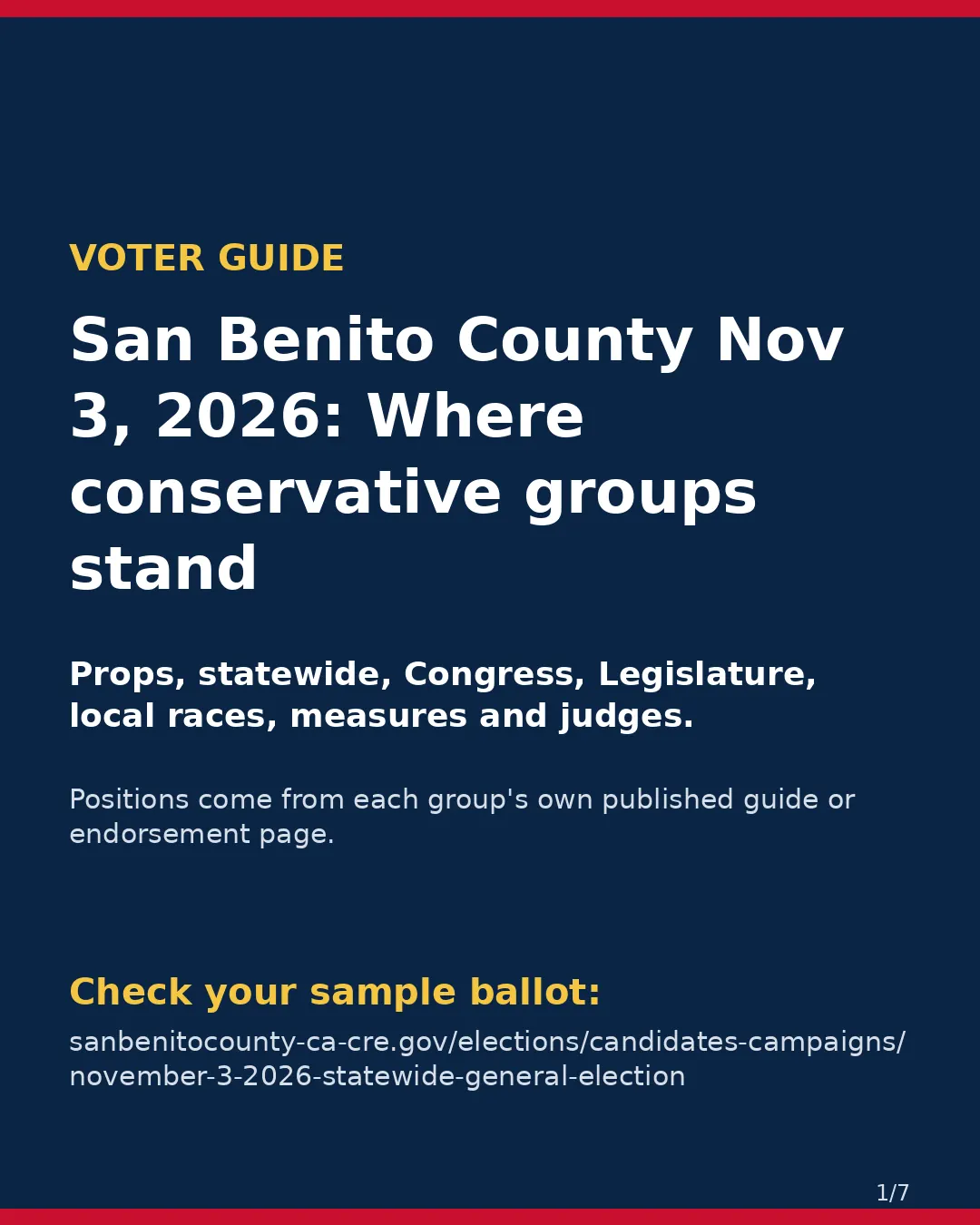 San Benito County, Nov 3, 2026: where conservative groups stand on your ballot. (1/7)
