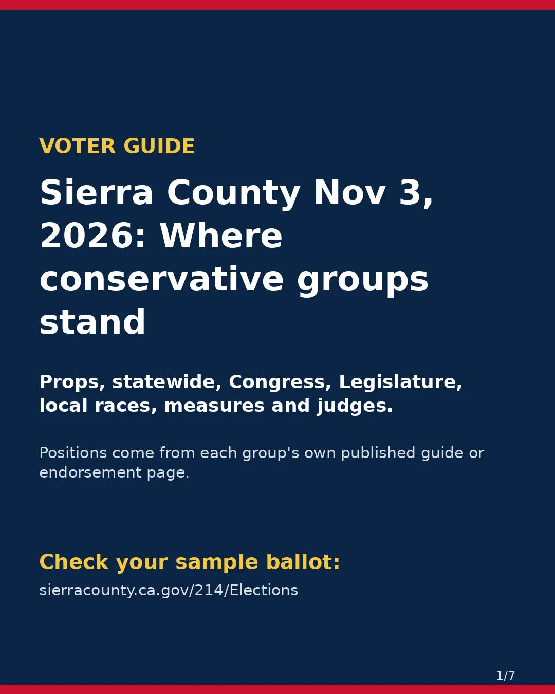Sierra County, Nov 3, 2026: where conservative groups stand on your ballot. (1/7)