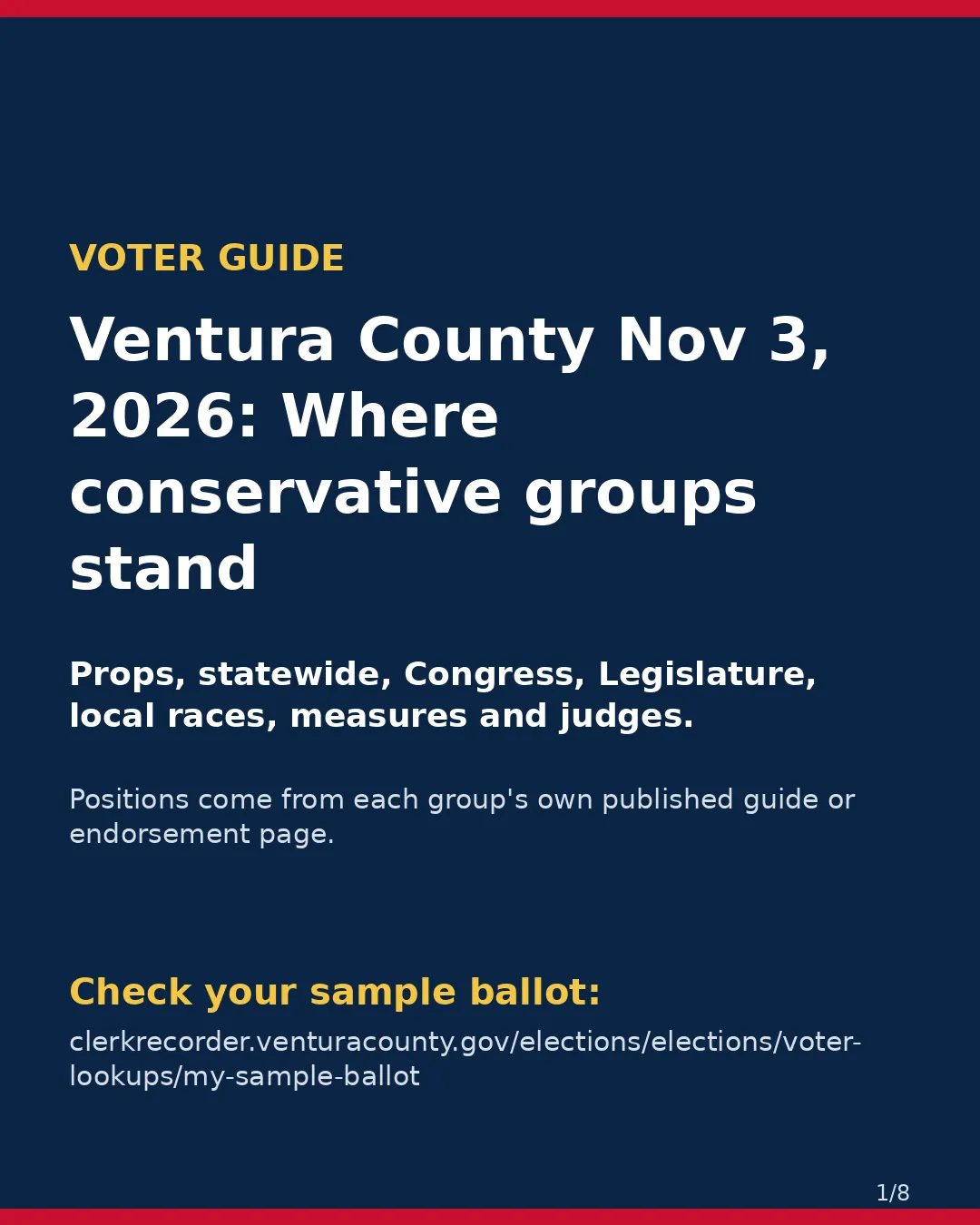 Ventura County, Nov 3, 2026: where conservative groups stand on your ballot. (1/8)